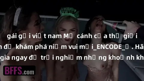 gái gọi việt nam Mở cánh cửa thế giới sex MILF Việt Nam để khám phá niềm vui mới_ENCODE_. Hãy tham gia ngay để trải nghiệm những khoảnh khắc đầy kích thích và đam mê.